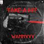 Take A Hit (Explicit)