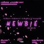 Newbie Remix! (Explicit)