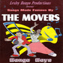 Lesley Bongo Productions Presents Songs Made Famous by the Movers