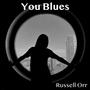 You Blues (feat. Doug Wieselman)