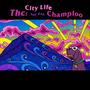 Thc: City Life Champloo (Explicit)