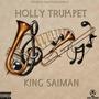 Holy Trumpet (Explicit)