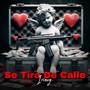 Se Tira De Calle (Explicit)