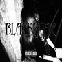 BLACK ROSE (Explicit)