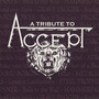 Accept Metal or Die: A Tribute To Accept