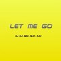 Let Me Go