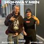 HIGHWAY MEN (feat. Dj Lucas) [Explicit]