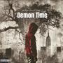 Demon Time (Explicit)