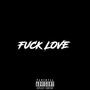 **** Love (Explicit)