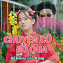 Chuyện Cũ Bỏ Qua