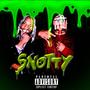 Snotty (Explicit)