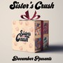 Sister's Crush December Presents - EP