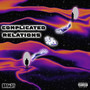 Complicated Relations (Explicit)