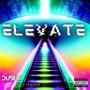 ELEVATE (feat. Lazellé) [Explicit]