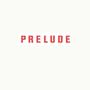 The Prelude (Explicit)