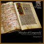 Miracles of Compostela: Medieval Chant & Polyphony for St. James from the Codex Calixtinus