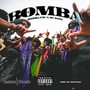 BOMBA (feat. OG Dany & Maha On The Beat) [Explicit]