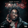 Zombies (Explicit)