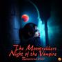 Night of the Vampire (Remastered 2025)