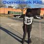 Comeback Kid (Explicit)