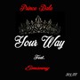 Your Way (feat. Emanny) (Explicit)