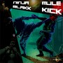 Mule Kick (feat. Popa Chief) [Explicit]