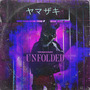 Unfolded (Deluxe)