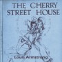 The Cherry Street House