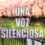 Una voz silenciosa (feat. MdeMelocotón)