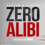 Zero Alibi (Explicit)