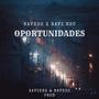 OPORTUNIDADES (feat. Naveso) [Explicit]