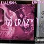 GO CRAZY! (Explicit)