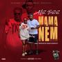 Mama 'nem (Explicit)