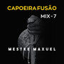 Capoeira Fusão - Mix 7 (Remix instrumental)