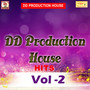 DD PRODUCTION HOUSE Hits Vol -2