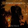 Power Chaser