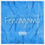 Ferragamo (feat. Yang Nylo & Dampp)