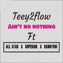 Ain't No Nothing (Explicit)