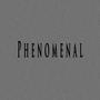 Phenomenal (feat. Mi8)