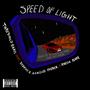 Speed of Light (feat. Strykez, Candice Corder & Anecia Renae) (Explicit)