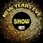 New Years Eve Show Hits