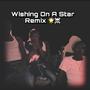 Wishing On A Star (Explicit)