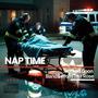 Nap Time (feat. Band$ From Tha Rose) [Explicit]