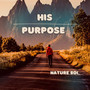 His Purpose