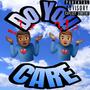 Do You Care (Explicit)