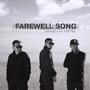 Farewell Song (feat. Tsetse) [Music Video Edition]