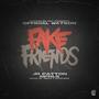 Fake Friends (feat. JR Patton) [Radio Edit]