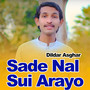 Sade Nal Sui Arayo