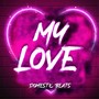 My Love (Radio Edit)