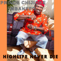 Highlife Never Die